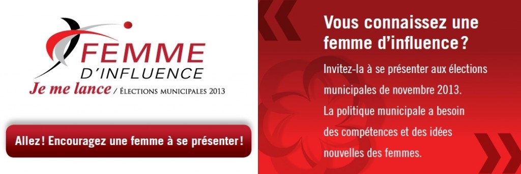 Femmes d'influence, je me lance! Élections municipales 2013